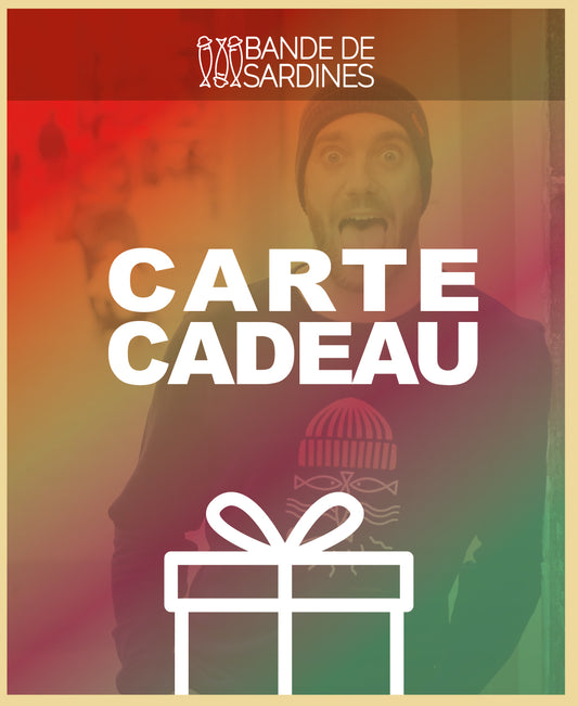 Carte cadeau Bande de Sardines